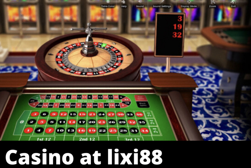 Các tựa game casino hấp dẫn tại Lixi88